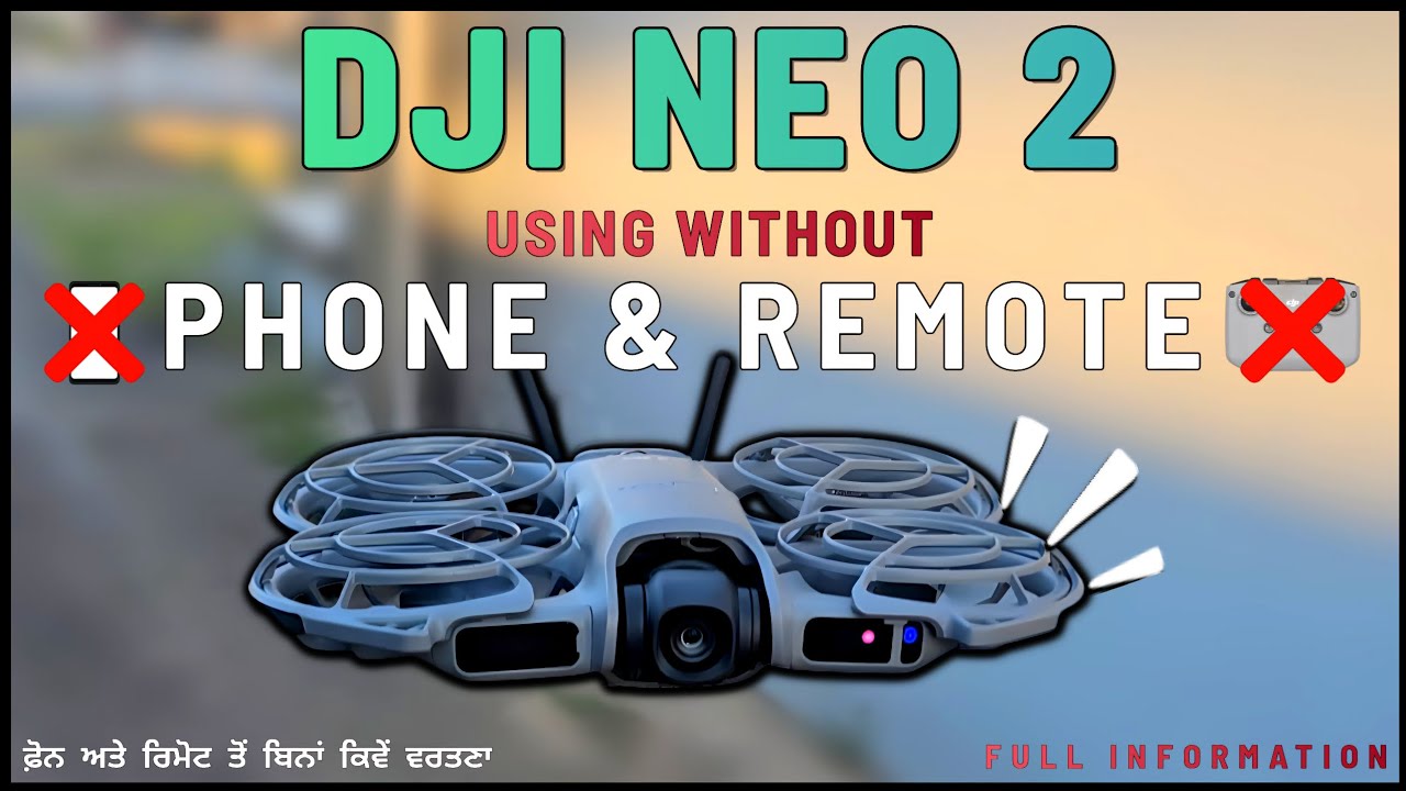 DJI Neo 2 Hands-Free Flying 🤯 No Phone No Remote | Punjabi Review 