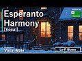 Esperanto Vocal – Male | Christmas Lo-Fi Harmony | 1 Hour