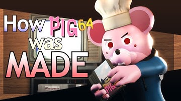 How Pig 64 Was Made | A Roblox Piggy Animation