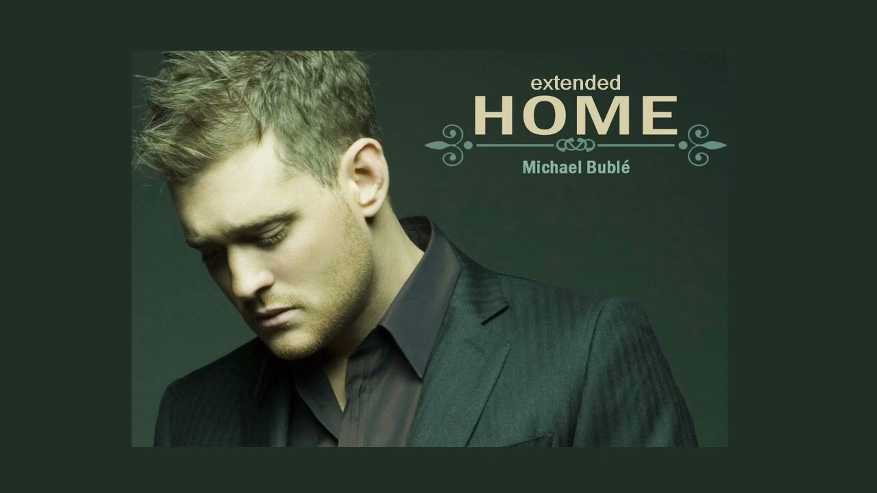 Michael Bublé - Home [Official Music Video] 