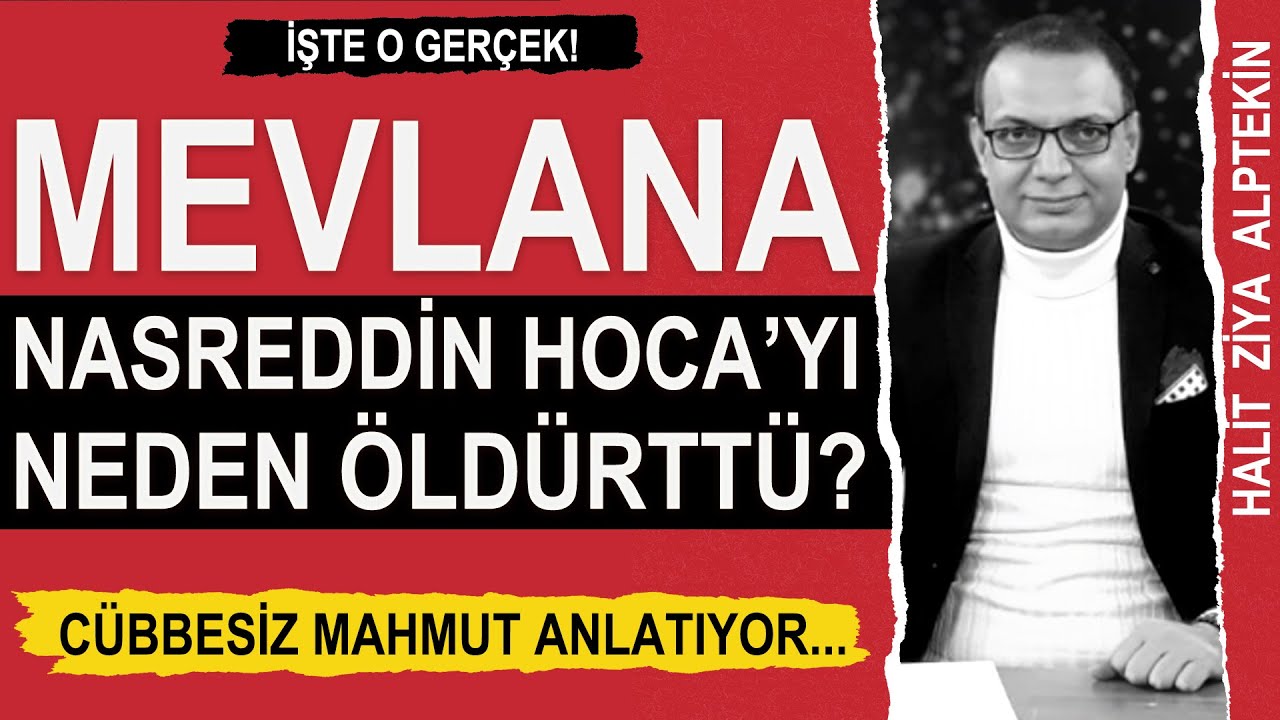 MEVLANA, NASREDDİN HOCA'YI NEDEN ÖLDÜRTTÜ? | KIRMIZI HAT
