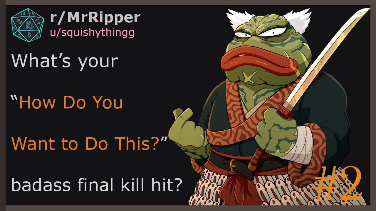 DND Players, What’s your  “How Do You Want to Do This?” badass final kill hit? 🅿️2   #dnd