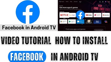 Facebook in Android TV| How to Install & Process Facebook in Android TV?