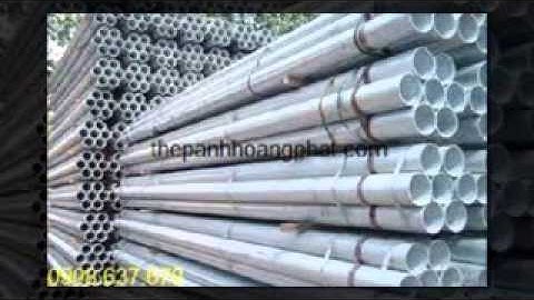 Thép ống đúc, ống hàn, thép đặc chủng các loại _ ANH HOÀNG PHÁT