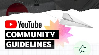 NEW: YouTube Community Guidelines System