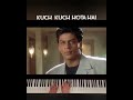 &quot;Kuch kuch hota hai&quot; - Shah Rukh Khan ,&amp; Kajol #shorts #piano #kuckuchhotahai #bollywoodsongs