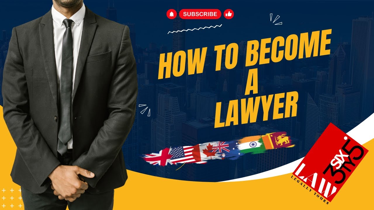 Lawyer Up : How to become a Lawyer in United Kingdom, USA , Canada ...