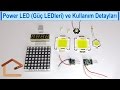 Power LED (Güç LEDleri) Nasıl Kullanılır? 7 Segment Gösterge ve Matrix LED 2/2 #16