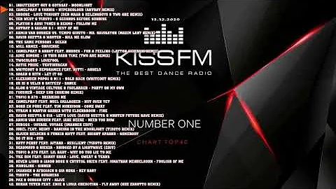 🔥 ✮ Kiss FM Top 40 [13.12] [2020] ✮ 🔥