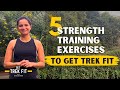 5 strength training exercises to combine with cardio  get trek fit with anushree  indiahikes