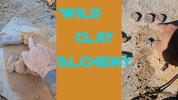 Wild Clay Alchemy