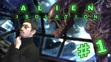 HARDEST DIFFICULTY | Alien: Isolation | Gameplay #1 | Full Playthrough / Walkthrough