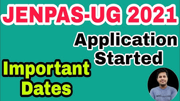 JENPAS UG 2021 Application Started | Important Dates | Subhojit Ghosh