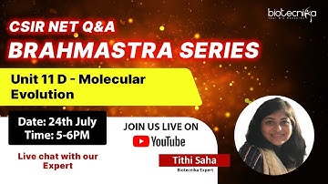 Brahmastra Series - Unit 11 D - Molecular evolution Question and Answer