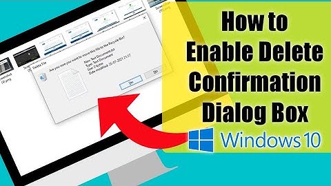 How to Enable File Delete Confirmation Dialog Box in Windows 10 | Display Delete Confirmation Dialog