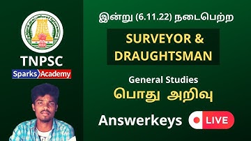 Field Surveyor & Draughtsman Answerkeys - General Studies | TNPSC - 06.11.2022 | Sparks Academy