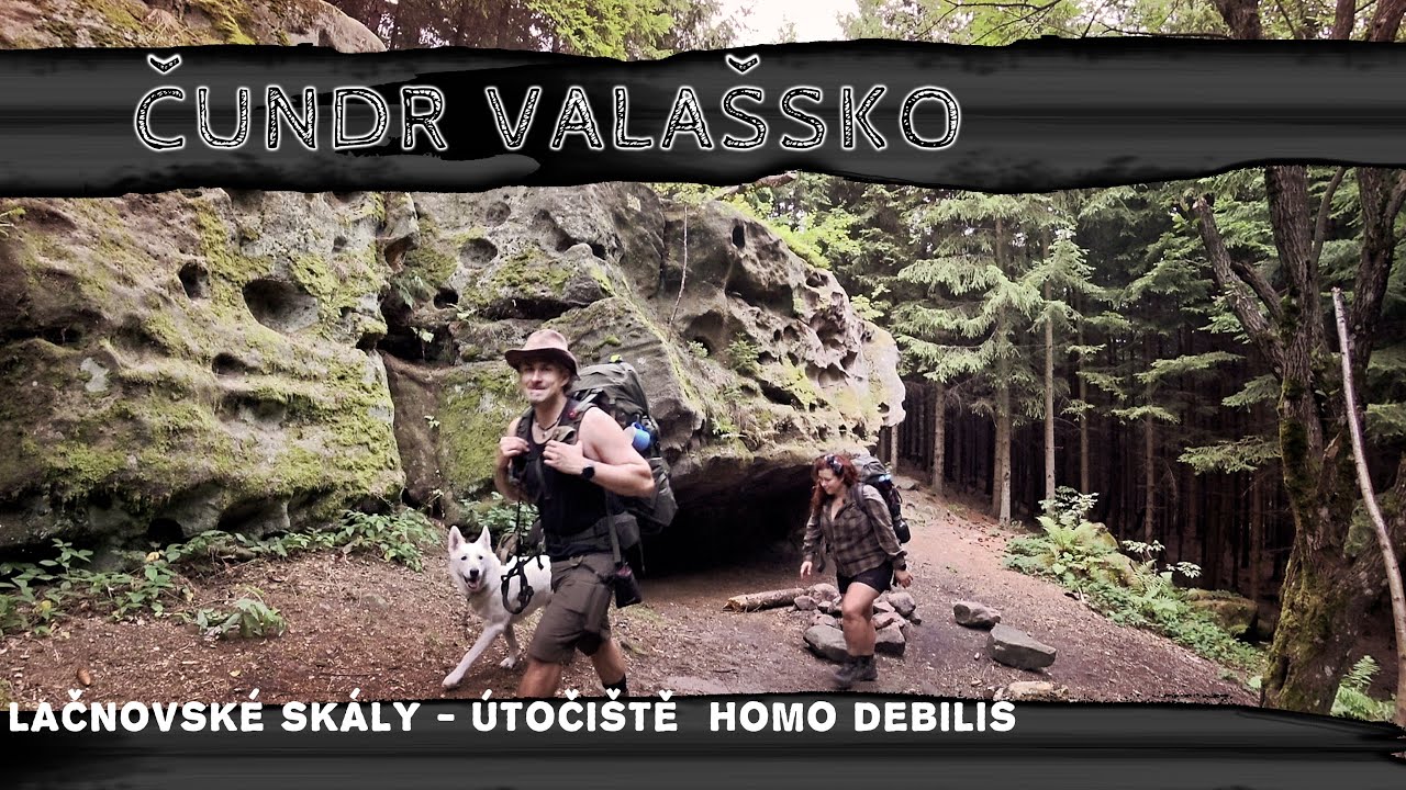 Čundr Valašsko -  Lačnovské Skály - poslední útočiště  Homo Debilis - ( DÉŠŤ A KRIPTOZOOLOGIE)