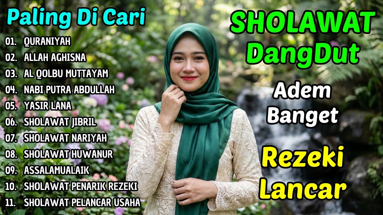 Sholawat Dangdut Terbaik Sepanjang Masa | Penentram Hati & Pembuka Rezeki