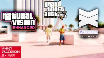 GTA V Enhanced - NaturalVision Enhanced vs ChromatiX | FPS & Graphics Benchmark Comparison