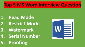 Top 5 Ms Word Interview Questions every word user must kniw