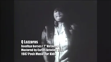Q Lazzarus - Goodbye horses ( 7'' Version )( Mastered by Carlos Antolín )( VCA )( 1987 ) 1280x720p