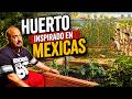 Huerto combinado | Siguiendo los pasos de los MEXICAS y su sistema de cultivo prehispánico