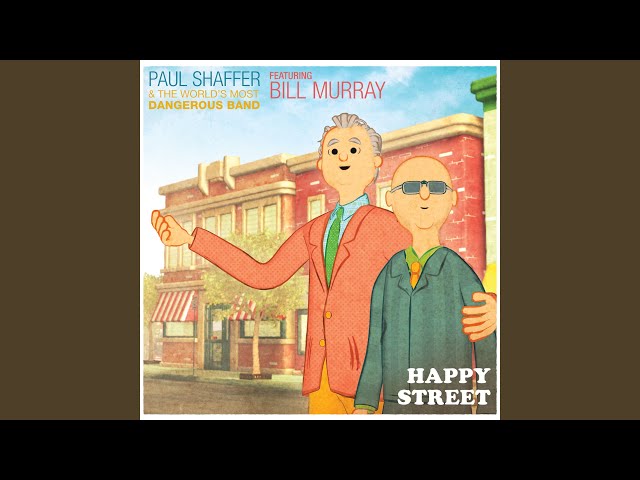 Paul Shaffer & The World's Most Dangerous Band - Happy Street