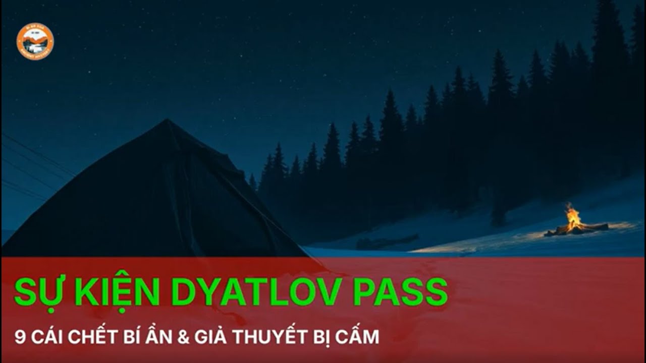Sự Kiện Dyatlov Pass: 9 Cái Chết Bí Ẩn Trên Núi Và Giả Thuyết 'Bị Cấm' Đến Tận Ngày Nay