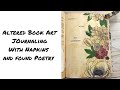 Art journaling with a found poem and napkins/ Altered Book Journal / Altered book art