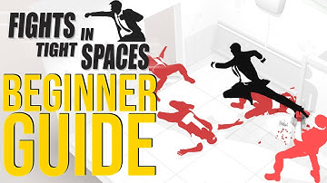Fights in Tight Spaces | Beginner Guide