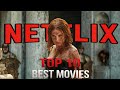 Top 10 best movies on netflix released in 2024 you must watch now