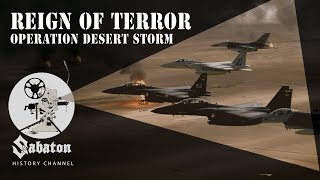 Reign of Terror - Operation Desert Storm - Sabaton History 043 [Official]