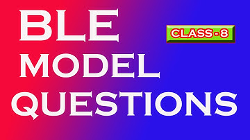 #modelquestions || BLE Model Questions || Solutions of BLE || Class 8 || A Complete Computer Guide
