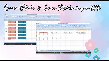 Oprasi matriks di excel & Invers Matriks menggunakan OBE