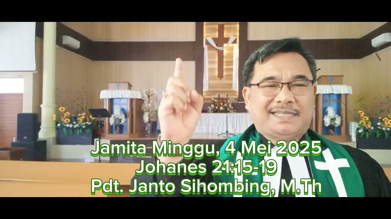 Jamita Minggu, 4 Mei 2025. Johanes 21: 15-19.