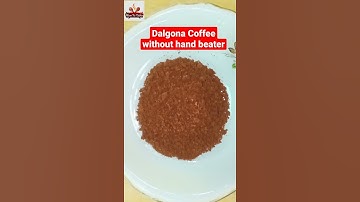 Dalgona Coffee without hand/ Electric Blender/ Beater | Meeru ka kitchen || #shorts #ytshort |