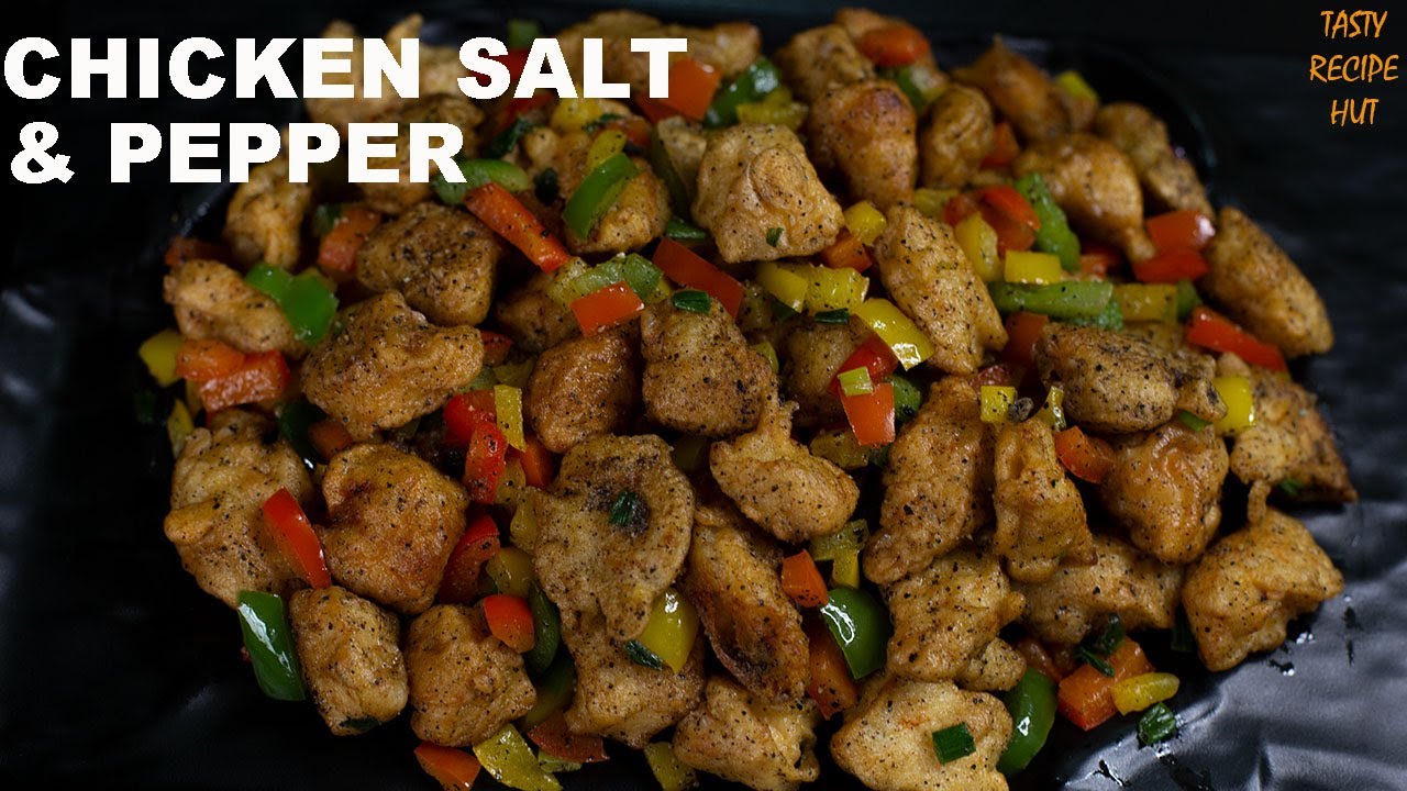 Quick Chicken Salt & Pepper ! Easy Chicken Bites | Tasty Recipe Hut