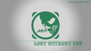 Miniatura de "Lost Without You by Johan Glossner - [Indie Pop Music]"