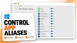 How to Manage App Execution Aliases in Windows 10 (2026 Alias Administration)