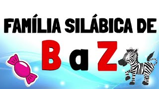 Família Silábica Completa de B a Z/ Alfabetização