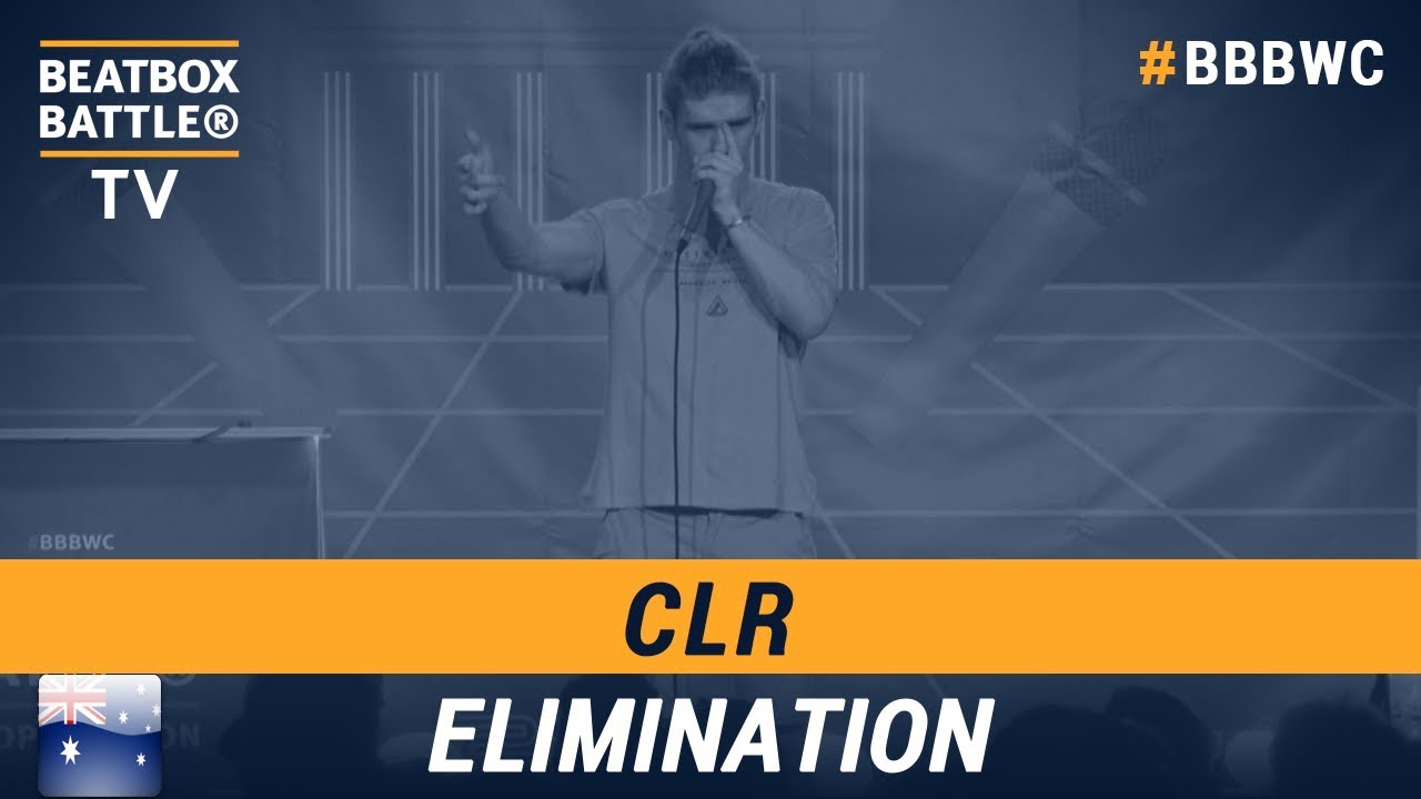 CLR from Australia - Men Elimination - 5th Beatbox Battle World Championship