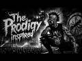 THE PRODIGY VIBES // ADRENALINE MIX