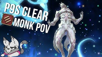 FFXIV | P9S First Clear - MNK PoV