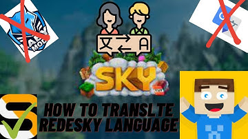 How to translate redesky language including items books every thing no G lens or labbymod new way