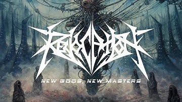 Revocation - New Gods, New Masters (FULL ALBUM)
