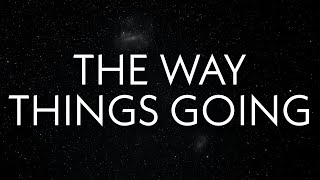 Future - THE WAY THINGS GOING (Lyrics)