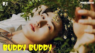 B.I (비아이) - 'BUDDY BUDDY'(친구해요) Lirik & Terjemahan (Rom/IndlSub)