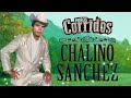 Corridos Famosos de Chalino Sanchez - 25 Grandes Exitos