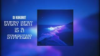 DJ Kokorot - Every Beat is a Symphony (Official Audio) | SICKco. Labs