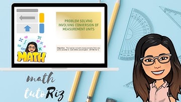 PROBLEM SOLVING ABOUT CONVERSION Grade 7 | Second Quarter